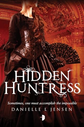 洋書 HIDDEN HUNTRESS / DANIELLE L.  Hidden Huntress book by Danielle L. Jensen